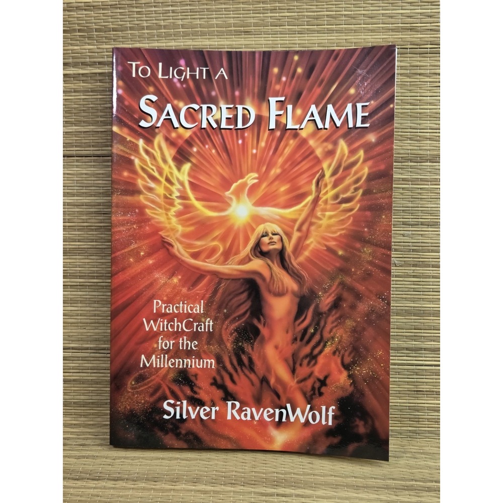 To Light a Sacred Flame Silver Ravenwolf Paperback 1999 Wicca Guide